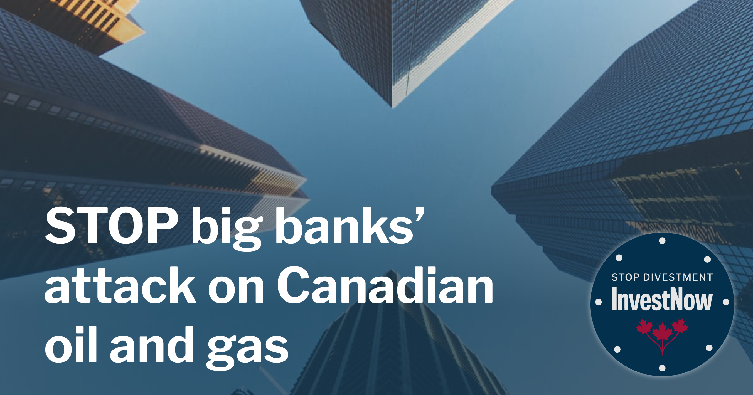 News Release: Shareholder proposals call on Canadian banks to stop attack on oil and gas sector